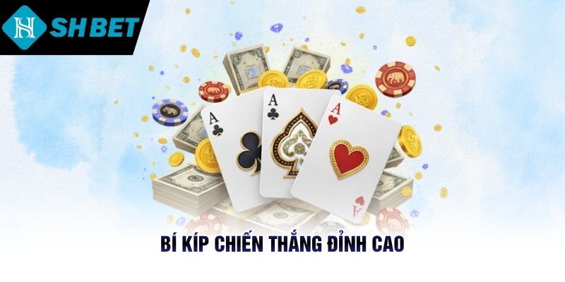Bí kíp chiến thắng đỉnh cao